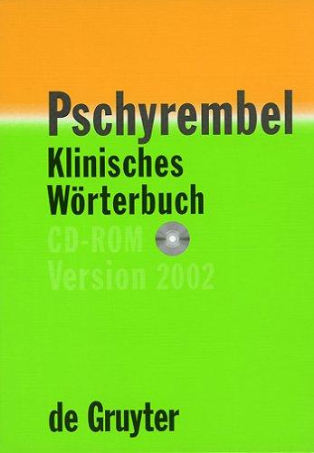 Pschyrembel Klinisches Wörterbuch 2002, 1 CD-ROM Für Windows 95/98/ME/NT 4.0/2000. Mit engl.-dtsch./dtsch.-engl. Glossar, Abk., Akronymen, Terminologica anatomica