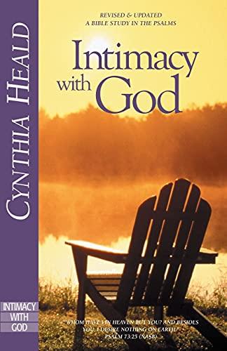 Intimacy with God: A Bible Study in the Psalms (Experiencing God)