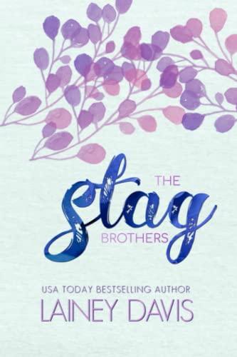 The Stag Brothers Series: A 3-Book Romance Anthology