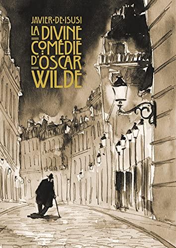 La divine comédie d'Oscar Wilde