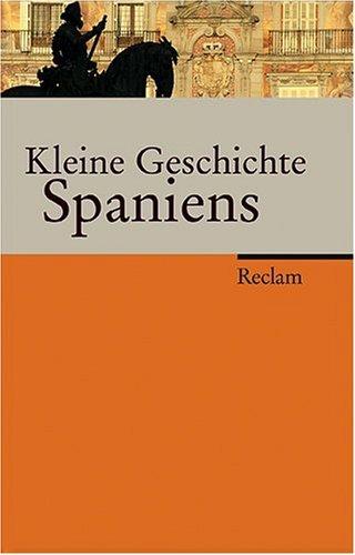 Kleine Geschichte Spaniens