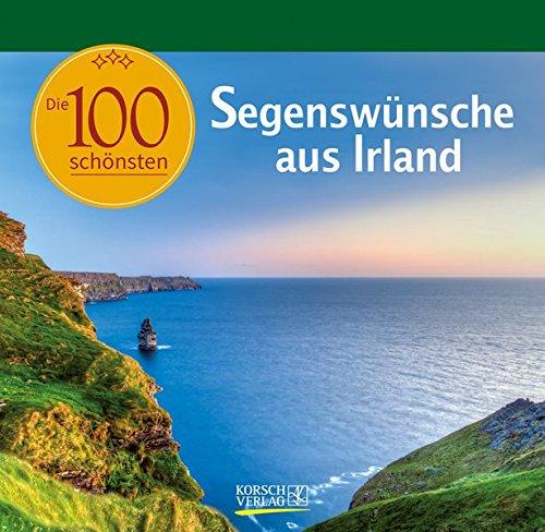 Die 100 schönsten Segenswünsche aus Irland: Geschenkbuch-Aufsteller