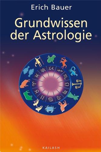 Grundwissen der Astrologie