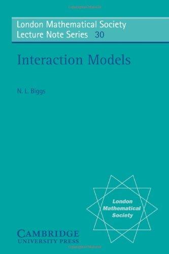 LMS: 30 Interaction Models (London Mathematical Society Lecture Note Series, Band 30)