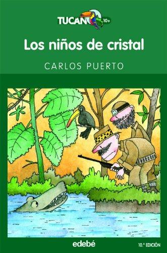 Los niños de cristal (TUCÁN VERDE, Band 20)