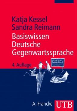 Basiswissen Deutsche Gegenwartssprache: Eine Einführung