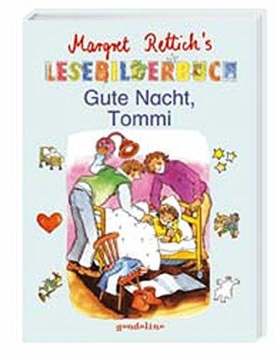 Gute Nacht, Tommi (Margret Rettich's Lesebilderbuch)