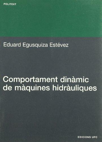 Comportament dinàmic de màquines hidràuliques (Politext, Band 144)