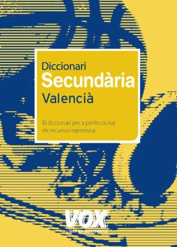 Diccionari secundària valencià (Vox - Lengua Valenciana - Diccionarios Escolares)