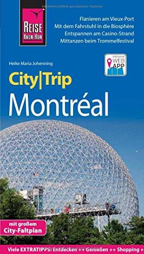 Reise Know-How CityTrip Montréal: Reiseführer mit Faltplan und kostenloser Web-App