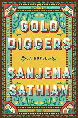 Gold Diggers: A Novel