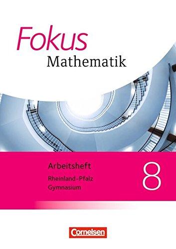 Fokus Mathematik - Gymnasium Rheinland-Pfalz - Neubearbeitung: 8. Schuljahr - Arbeitsheft