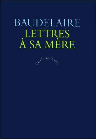 Lettres à sa mère