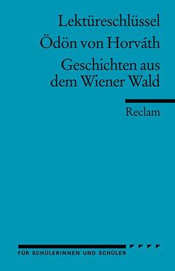 Lektüreschlüssel Ödön von Horváth: Geschichten aus dem Wiener Wald