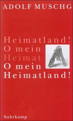 O mein Heimatland!