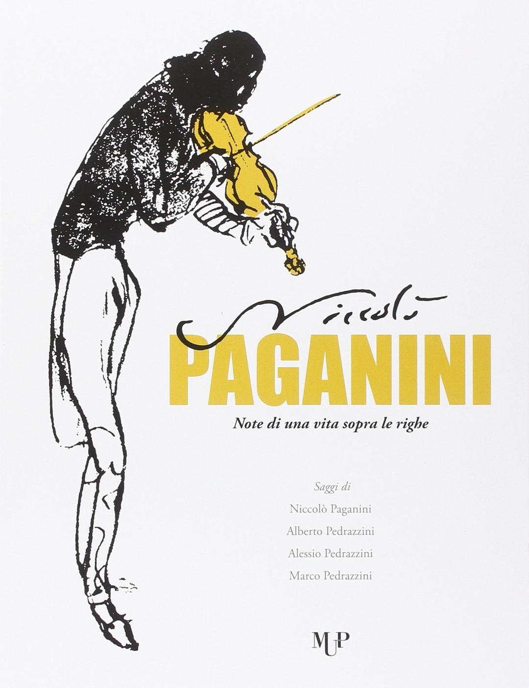 Niccolò Paganini. Note di una vita sopra le righe