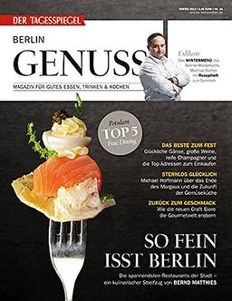 Tagesspiegel Genuss: Magazin für gutes Essen, Trinken und Kochen