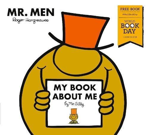 My Book about Me by Mr Silly: A World Book Day Title (For Morrisons Use Only)