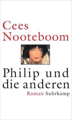 Philip und die anderen: Roman