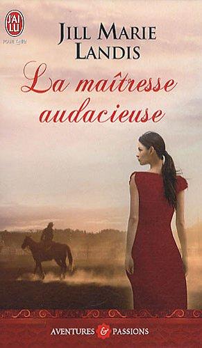 La maîtresse audacieuse