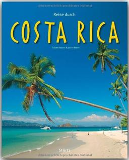 Reise durch COSTA RICA - Ein Bildband mit über 240 Bildern - STÜRTZ Verlag