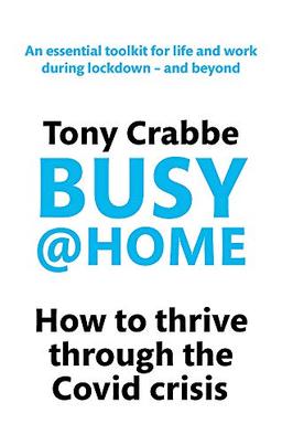 Busy@Home: How to thrive through the covid crisis