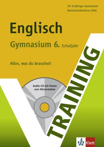 Training Englisch 6. Schuljahr Gymnasium. G8 geeignet (Lernmaterialien)