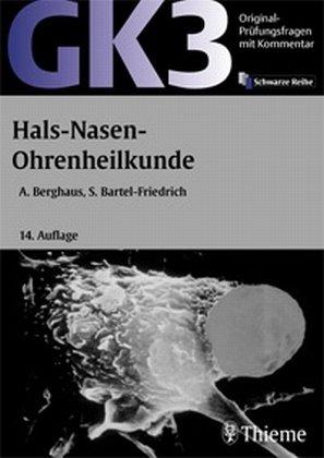 Original-Prüfungsfragen GK 3. Hals-Nasen-Ohrenheilkunde: Mit Kommentar und Lerntexten