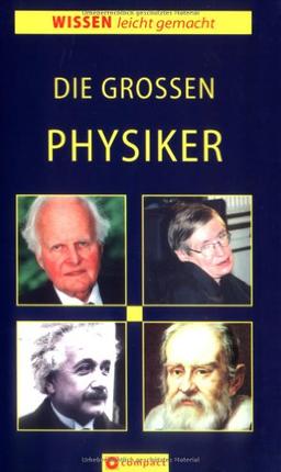 Die großen Physiker