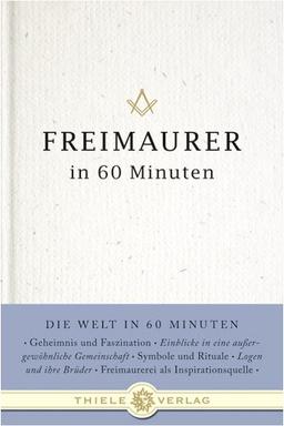 Freimaurer in 60 Minuten