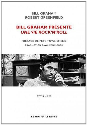 Bill Graham présente : une vie rock'n'roll