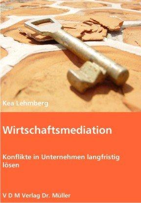 Wirtschaftsmediation: Konflikte in Unternehmen langfristig lösen