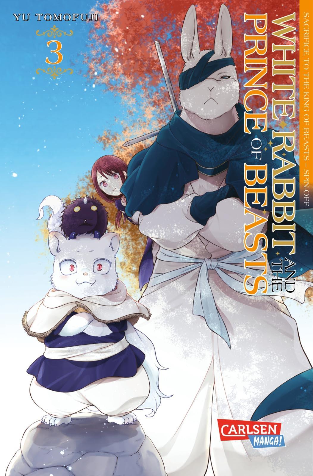 White Rabbit and the Prince of Beasts 3: Mitreißende Fortsetzung zum beliebten Fantasy-Manga SACRIFICE TO THE KING OF BEASTS