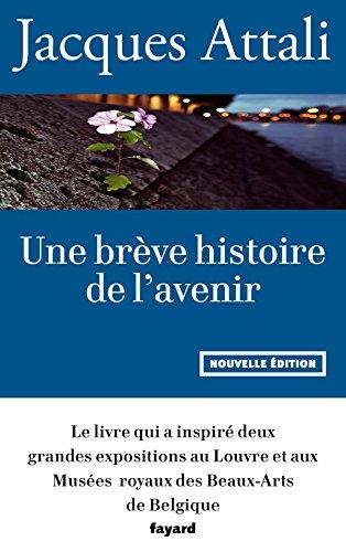 Une brève histoire de l'avenir