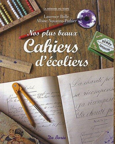 Nos plus beaux cahiers d'écoliers