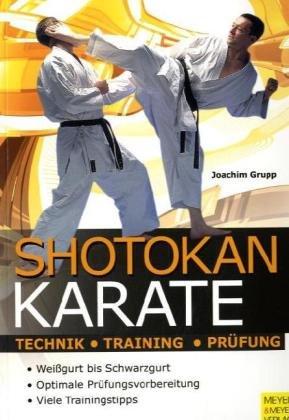 Shotokan Karate. Technik, Training, Prüfung