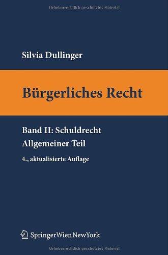 Bürgerliches Recht II. Schuldrecht. Allgemeiner Teil (Springers Kurzlehrbücher der Rechtswissenschaft)