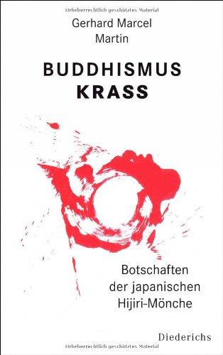 Buddhismus krass: Botschaften der japanischen Hijiri-Mönche