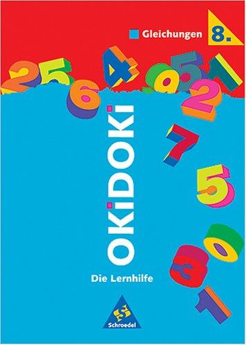 OKiDOKi, Die Lernhilfe, Gleichungen 8. Schuljahr