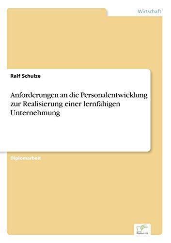 Anforderungen an die Personalentwicklung zur Realisierung einer lernfähigen Unternehmung