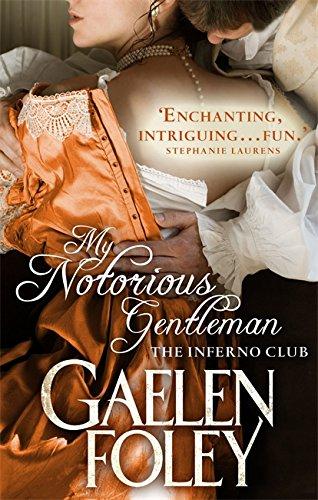 Inferno Club 06. My Notorious Gentleman (The Inferno Club)