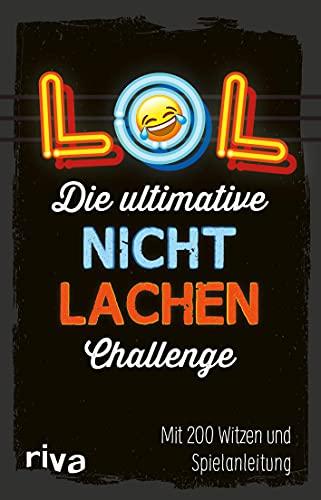 LOL – Die ultimative Nicht-lachen-Challenge: Mit 200 Witzen und Spielanleitung