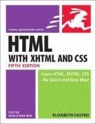 HTML for the World Wide Web, Fifth Edition, with XHTML and CSS: Visual QuickStart Guide