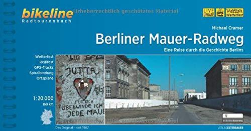 Berliner Mauer-Radweg: 160 km (Bikeline Radtourenbücher)