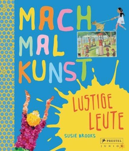 Mach mal Kunst! Lustige Leute