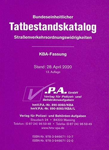 Bundeseinheitlicher Tatbestandskatalog KBA-Langfassung, gebunden: Straßenverkehrsordnungswidrigkeiten. Langfassung KBA