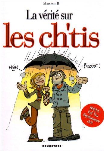 La vérité sur les Ch'tis