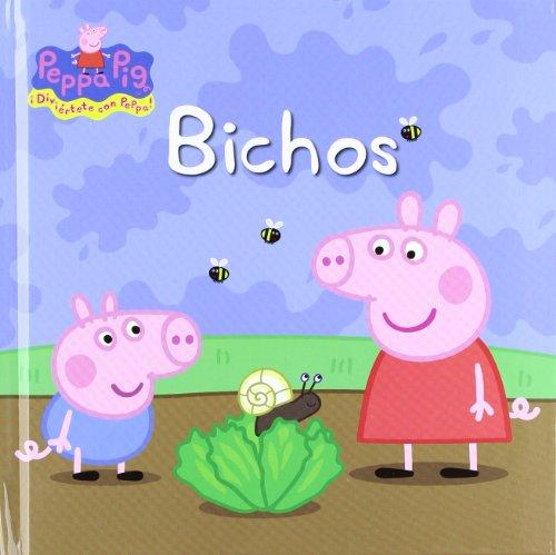 Bichos (PEPPA PIG, Band 150889)