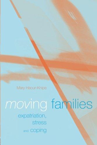 Moving Families, Expatriation, Stress and Coping