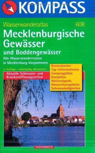 Mecklenburgische Gewässer 1 : 100 000 und Boddengewässer 1 : 200 000. Wasserwanderatlas: Mit Einzugsbereich der Havel bis Fürstenberg. Mecklenburger ... Aktuelle Schleusen- und Brückenöffnungszeiten